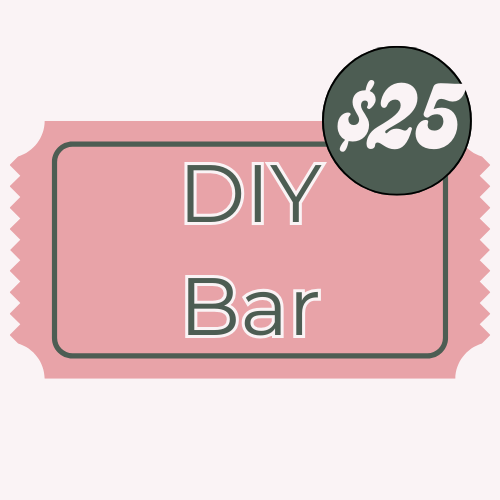 DIY Bar Advance Ticket