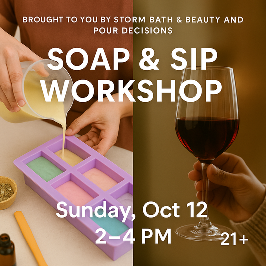 Soap & Sip - A Wine Tasting + Soapmaking Workshop